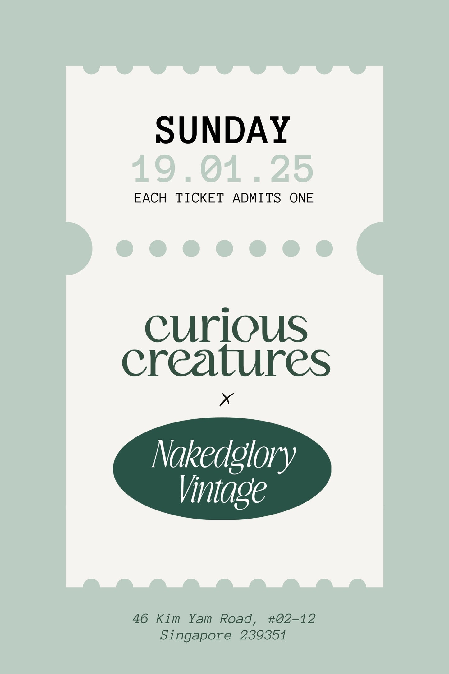 Curious Creatures x Nakedglory Popup Ticket (SUNDAY)